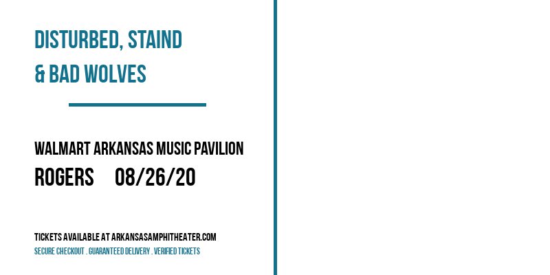 Disturbed, Staind & Bad Wolves at Walmart Arkansas Music Pavilion tickets Disturbed, Staind & Bad Wolves at Walmart Arkansas Music Pavilion