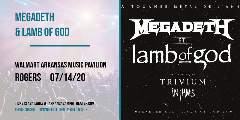 Megadeth & Lamb of God at Walmart Arkansas Music Pavilion tickets Megadeth & Lamb of God at Walmart Arkansas Music Pavilion