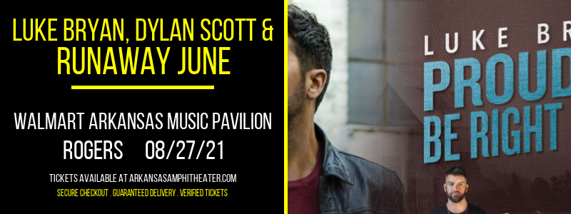 Luke Bryan, Dylan Scott & Runaway June at Walmart Arkansas Music Pavilion tickets Luke Bryan, Dylan Scott & Runaway June at Walmart Arkansas Music Pavilion