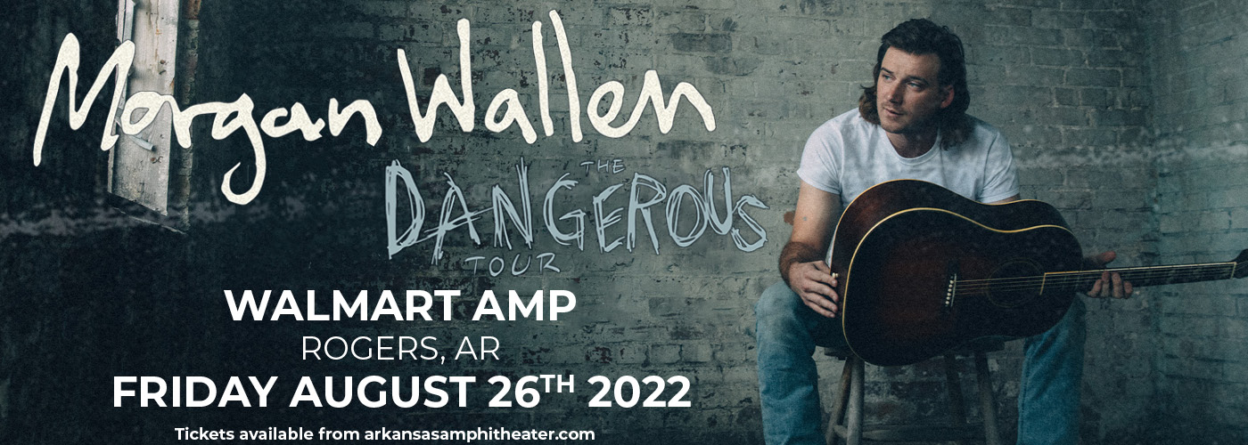 Morgan Wallen: Dangerous Tour at Walmart Arkansas Music Pavilion
