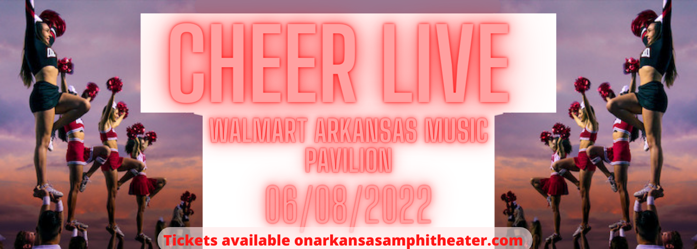 CHEER Live at Walmart Arkansas Music Pavilion tickets CHEER Live at Walmart Arkansas Music Pavilion