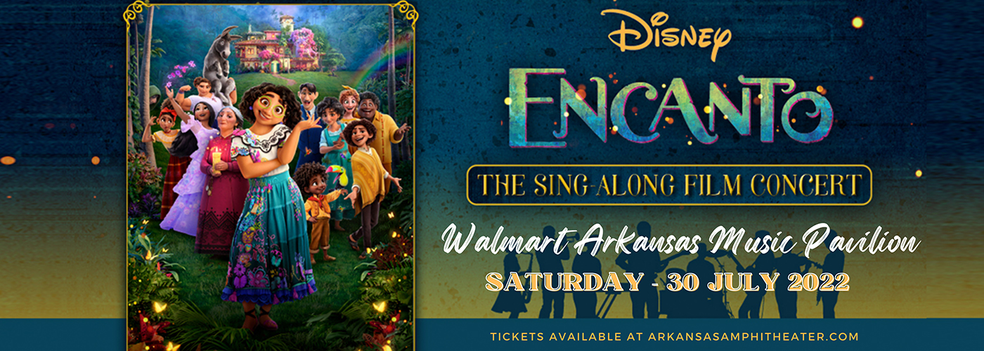 Encanto: The Sing Along Film Concert at Walmart Arkansas Music Pavilion