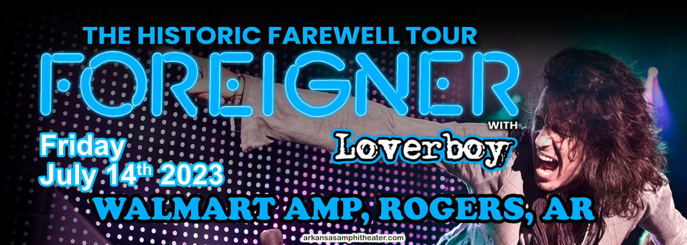 Foreigner: Farewell Tour with Loverboy at Walmart Arkansas Music Pavilion