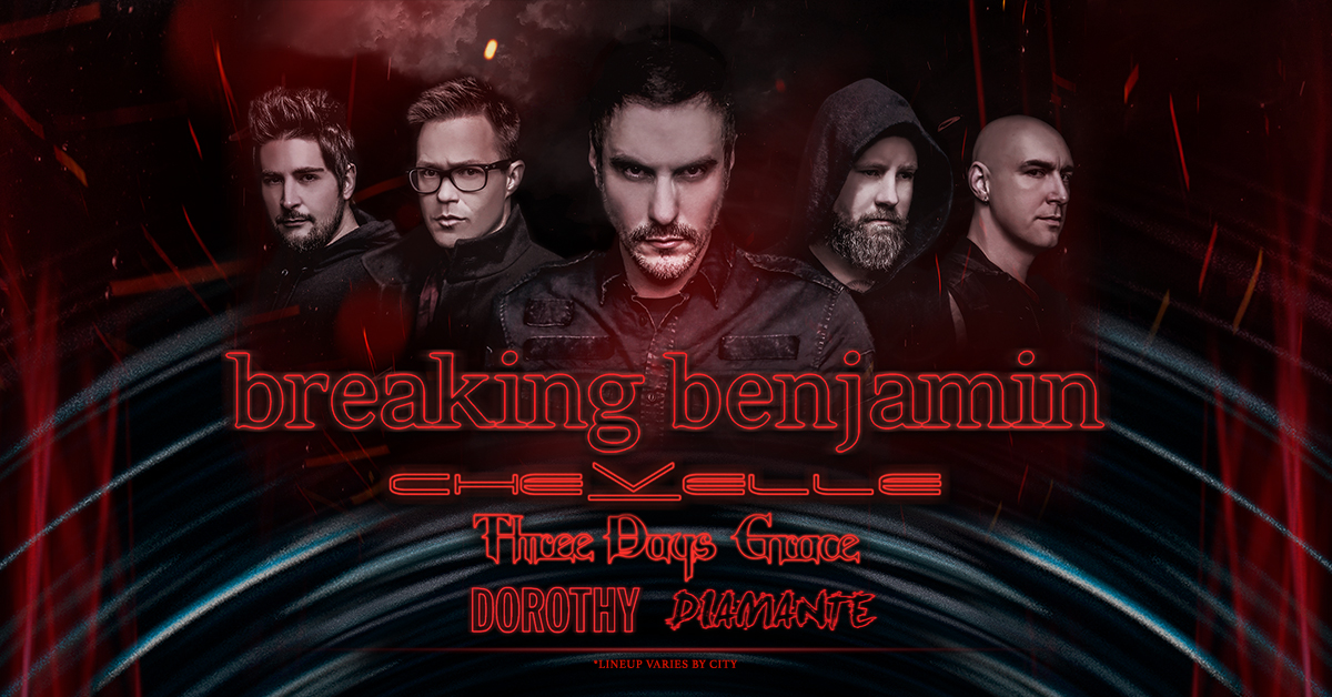 Breaking Benjamin, Chevelle & Three Days Grace