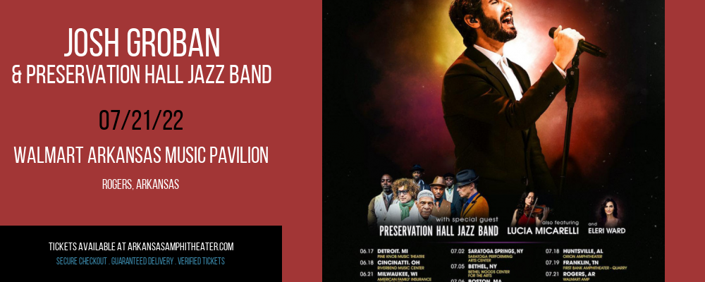 Josh Groban & Preservation Hall Jazz Band at Walmart Arkansas Music Pavilion