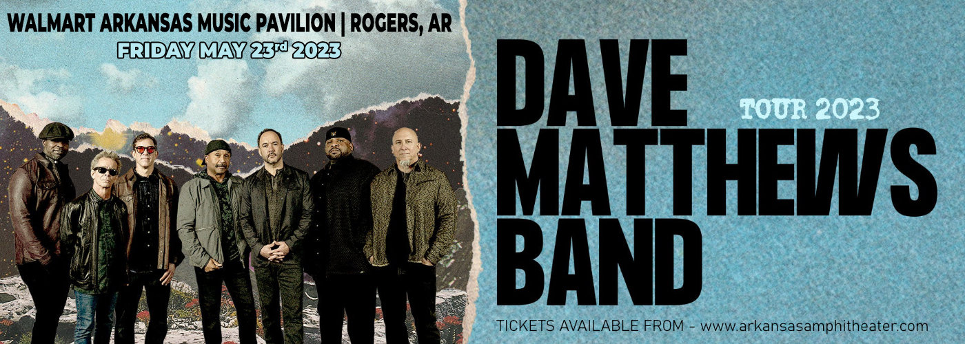 Dave Matthews Band at Walmart Arkansas Music Pavilion