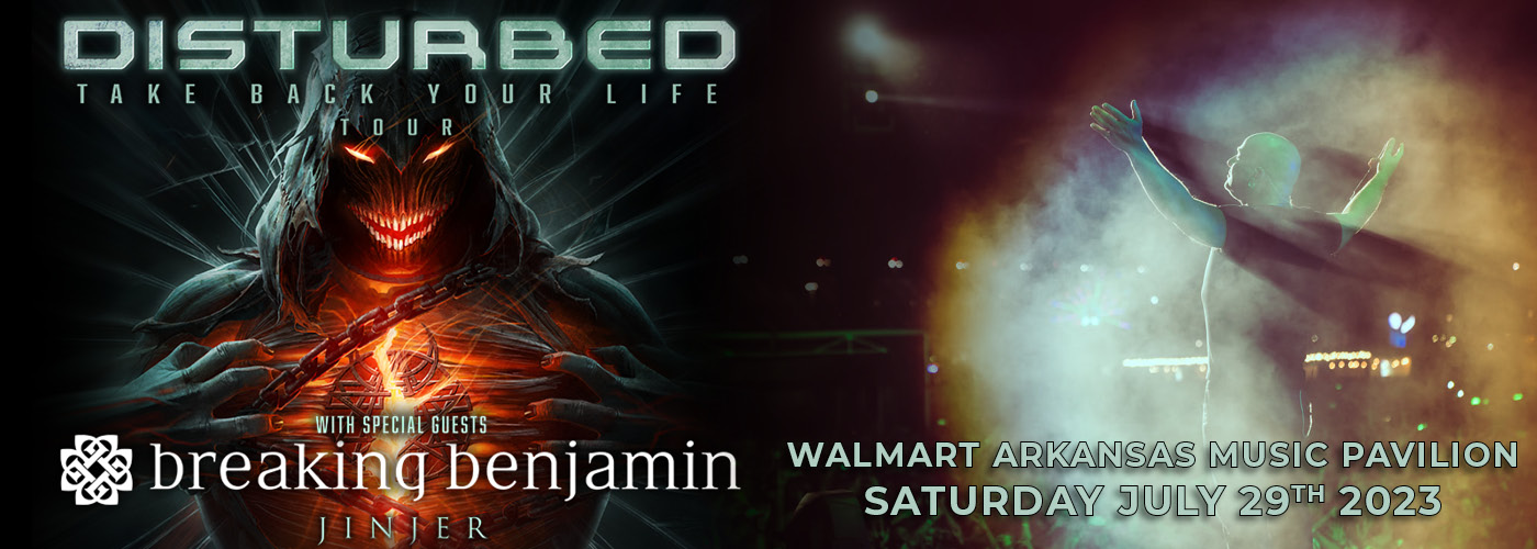 Disturbed: Take Back Your Life Tour with Breaking Benjamin & Jinjer at Walmart Arkansas Music Pavilion